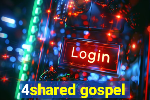 4shared gospel